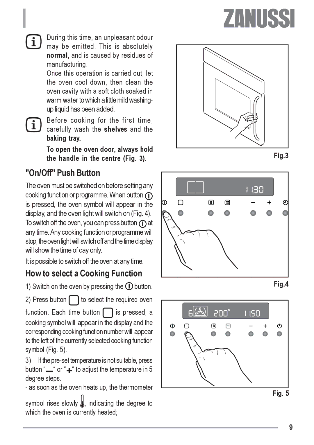 Zanussi ZYB 590 XL, ZYB 591 XL manual On/Off Push Button, How to select a Cooking Function 