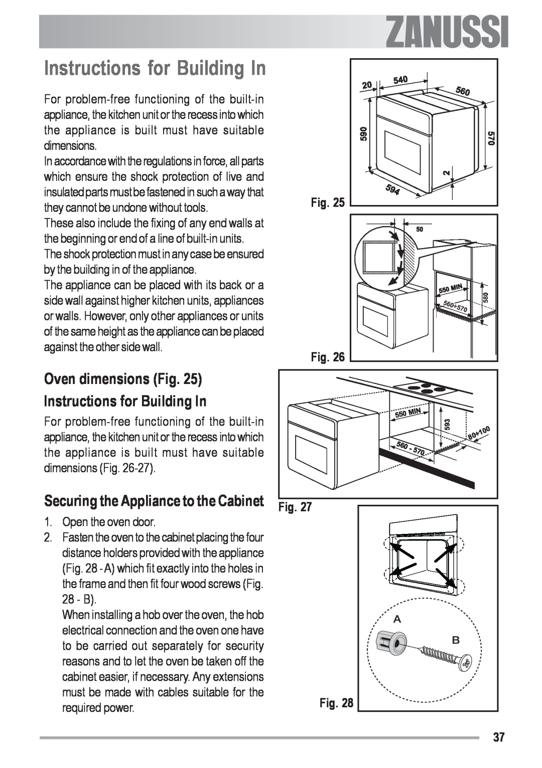 Zanussi ZYB 590 XL, ZYB 591 XL Oven dimensions Fig Instructions for Building In, Securing the Appliance to the Cabinet 