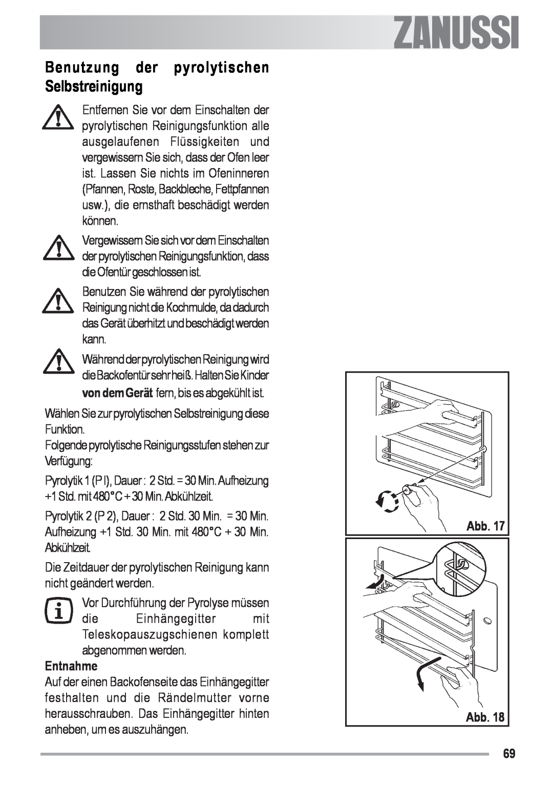 Zanussi ZYB 590 XL, ZYB 591 XL manual Benutzung der pyrolytischen Selbstreinigung, Entnahme, Abb Abb 