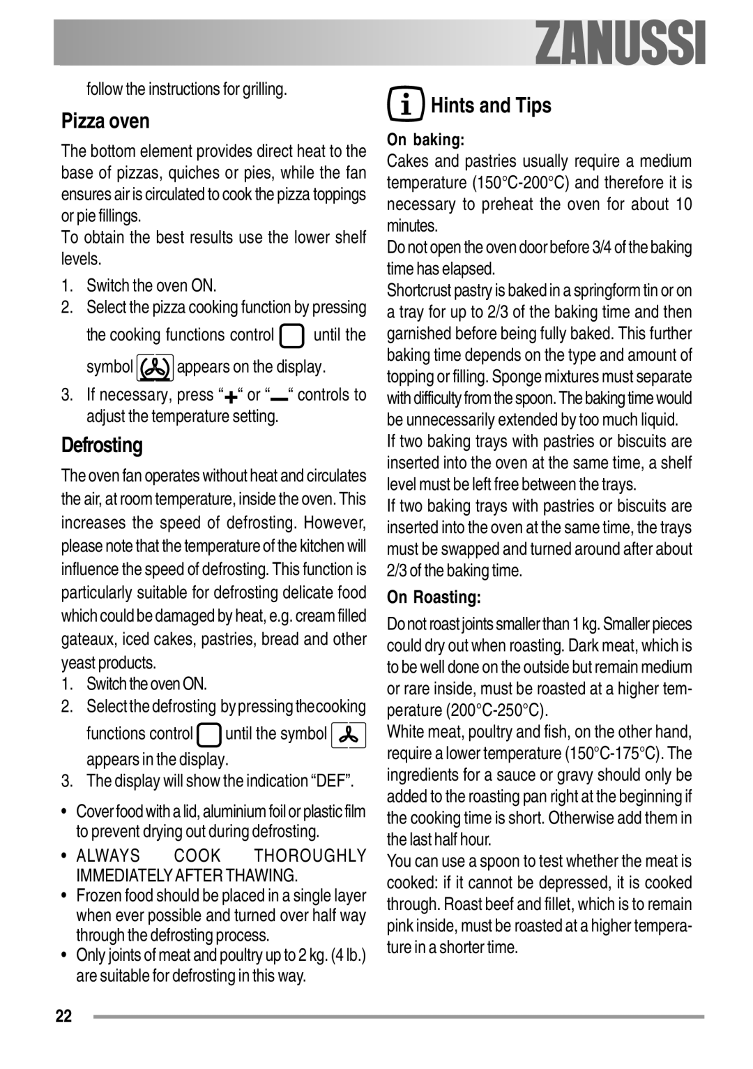 Zanussi ZYB 594 manual Pizza oven, Defrosting, Hints and Tips, On baking, On Roasting 