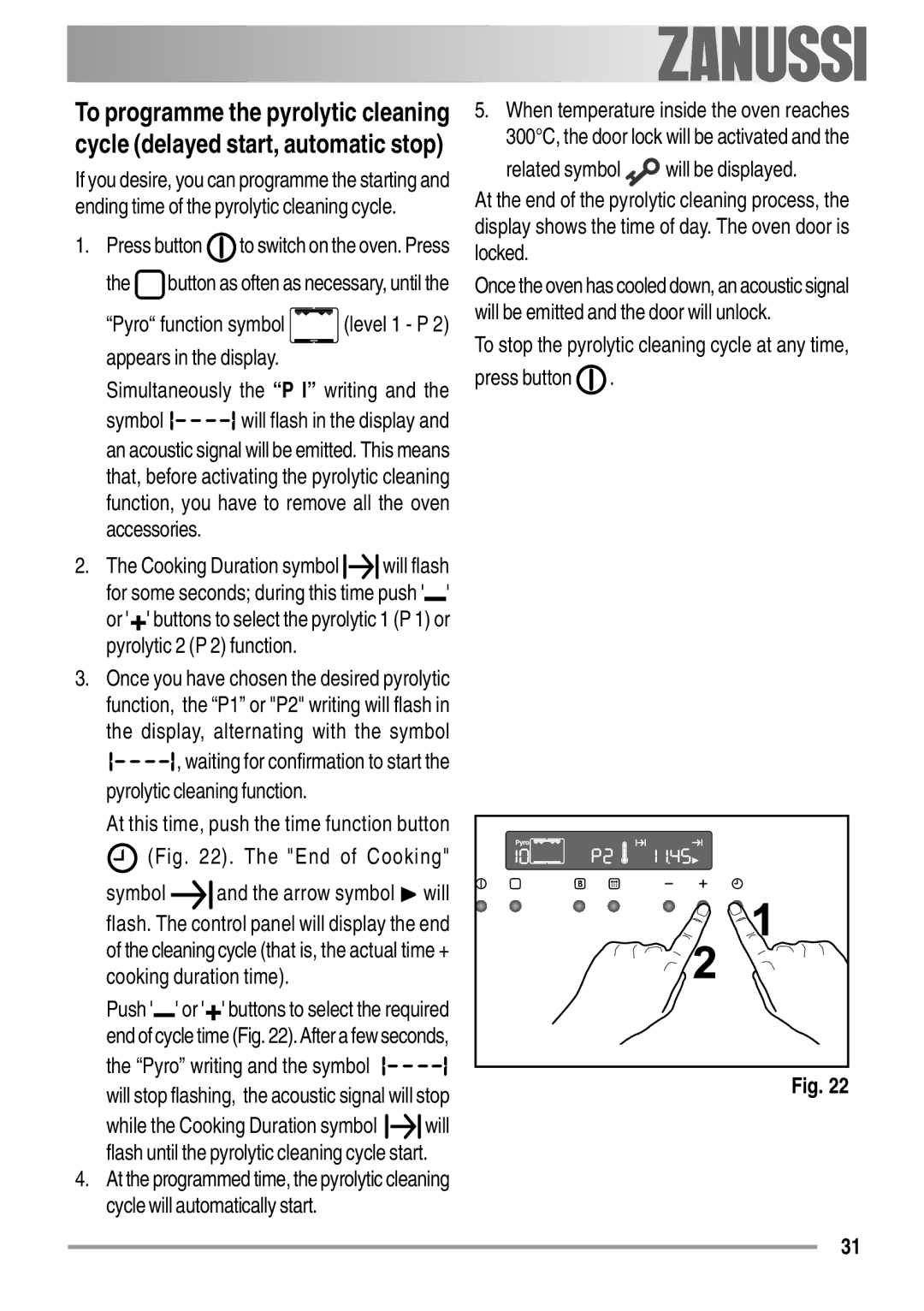 Zanussi ZYB 594 manual Pyro function symbol level 1 P 2 appears in the display, End of Cooking 