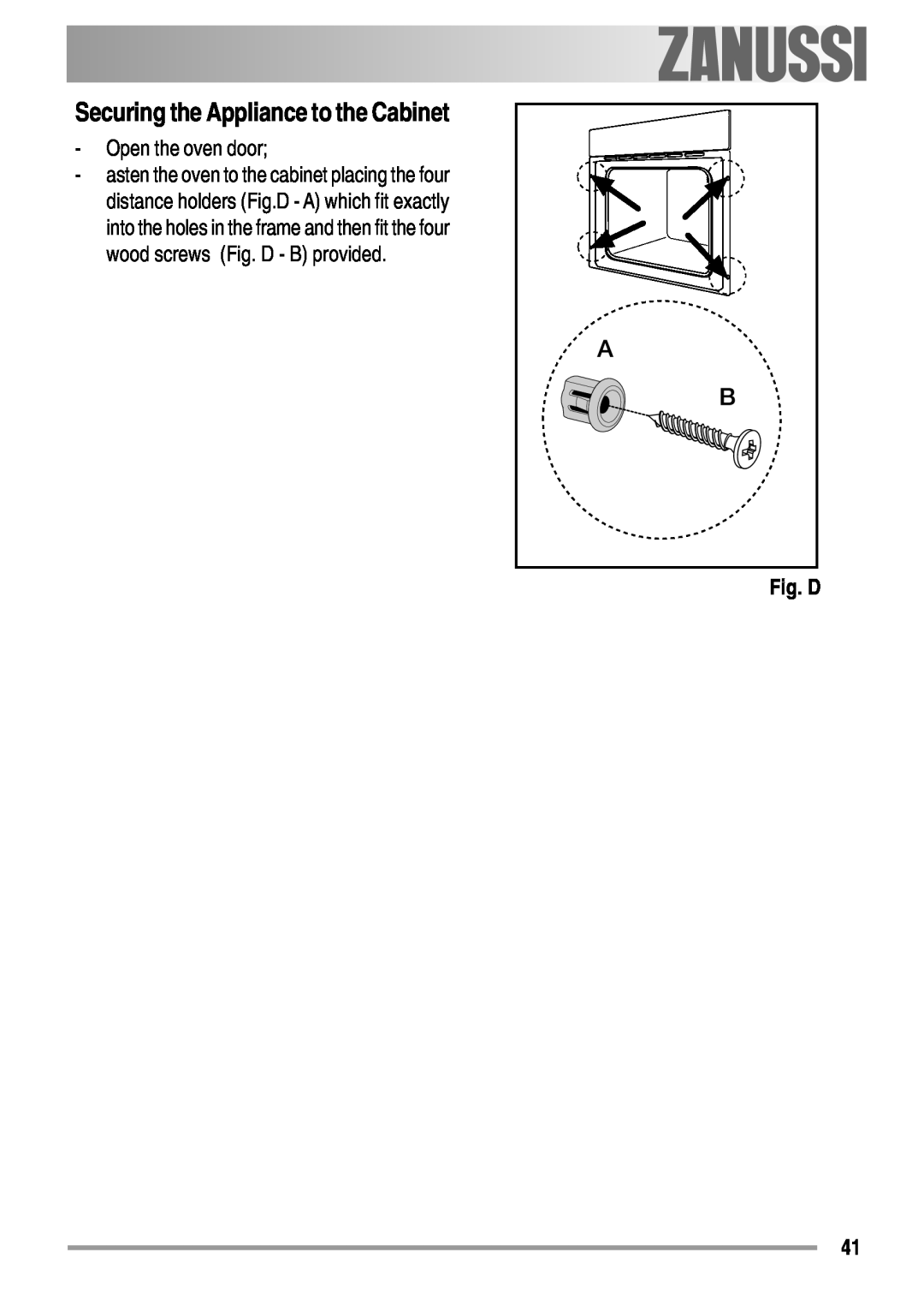 Zanussi ZYB 594 manual Securing the Appliance to the Cabinet, Open the oven door, Fig. D, electrolux 