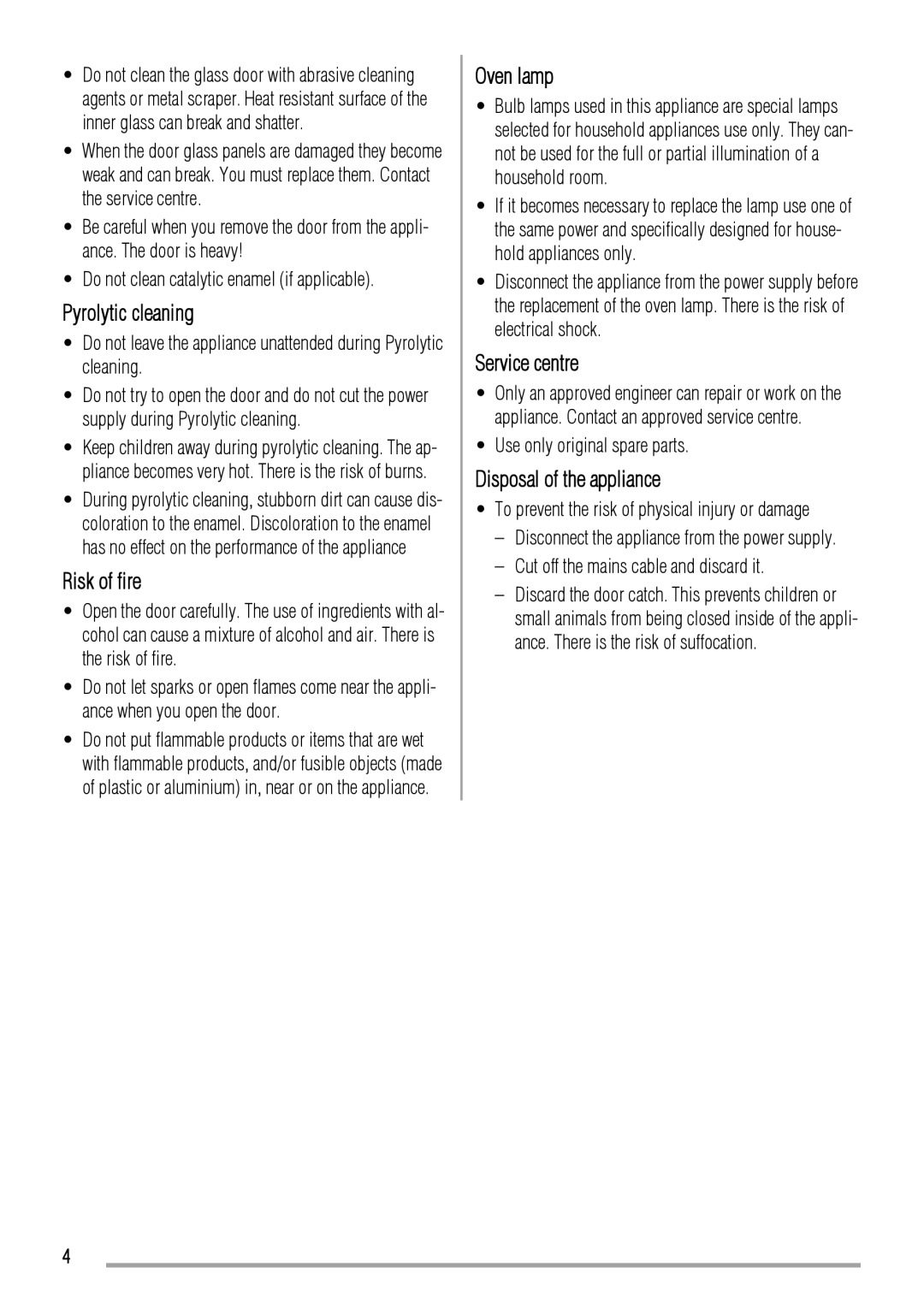 Zanussi ZYB992 user manual Pyrolytic cleaning, Risk of fire, Oven lamp, Service centre, Disposal of the appliance 