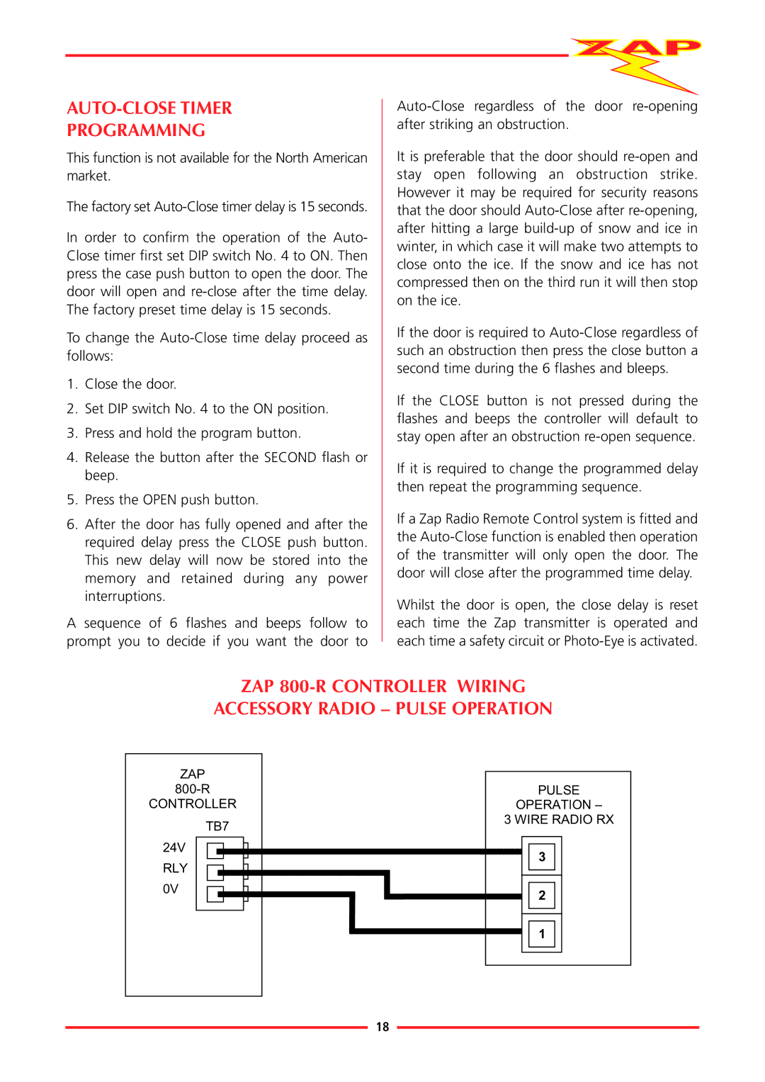 Zap 815-RL AUTO-CLOSE Timer Programming, ZAP 800-R Controller Wiring Accessory Radio Pulse Operation 