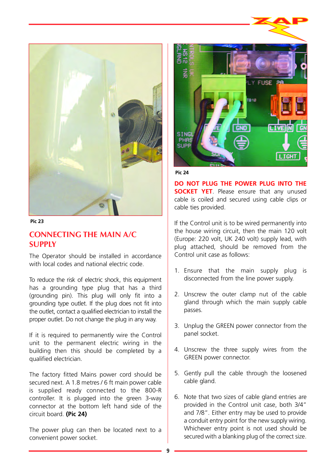 Zap 815-RL installation instructions Connecting The Main A/C Supply, Do Not Plug The Power Plug Into The 