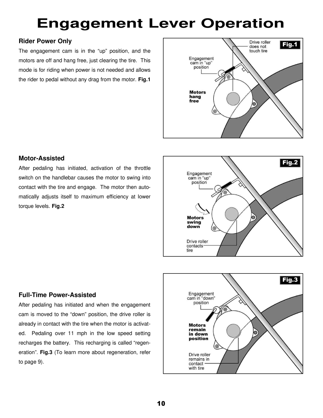 Zap DX owner manual Engagement Lever Operation, Rider Power Only 