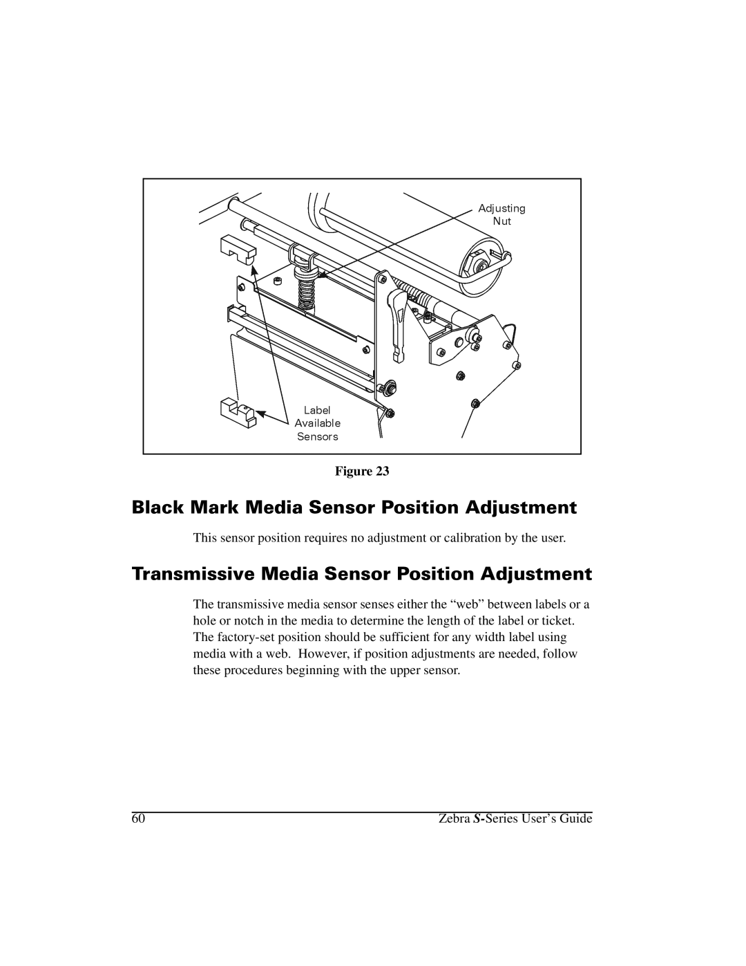 Zebra Technologies 105Se manual ODFN0DUN0HGLD6HQVRU3RVLWLRQ$GMXVWPHQW 