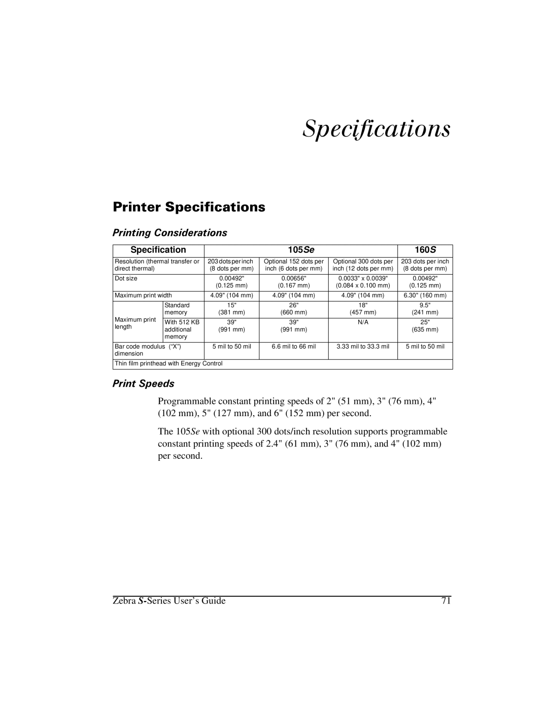 Zebra Technologies 105Se manual 0lY‹y‹YAÏ‹Ÿ›Æ, 3ULQWHU6SHFLILFDWLRQV, 3ULQWLQJ&RQVLGHUDWLRQV, 3ULQW6SHHGV 