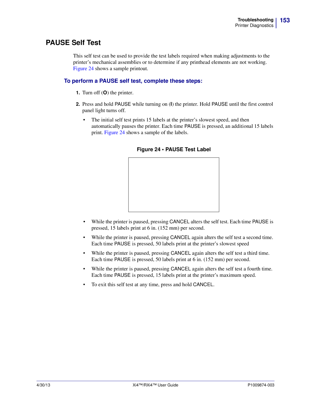 Zebra Technologies 11380100000, 11380100200 manual Pause Self Test, 153, To perform a Pause self test, complete these steps 