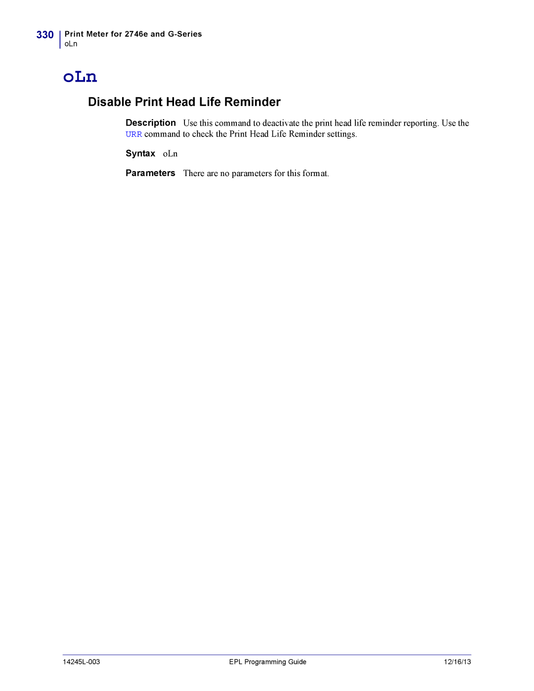 Zebra Technologies 14245L-003 manual OLn, Disable Print Head Life Reminder, 330, Syntax oLn 