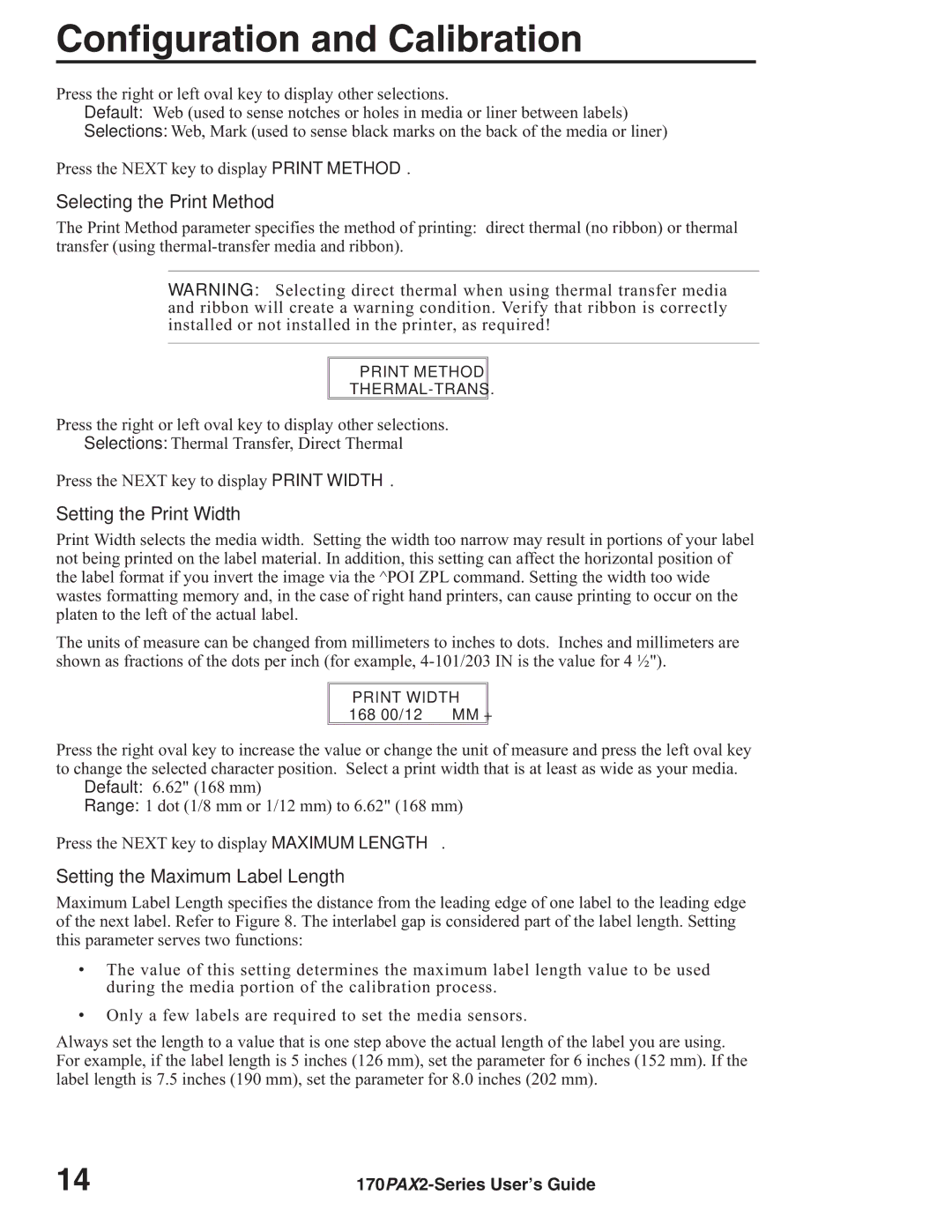 Zebra Technologies 170PAX2TM manual Selecting the Print Method, Setting the Print Width, Setting the Maximum Label Length 