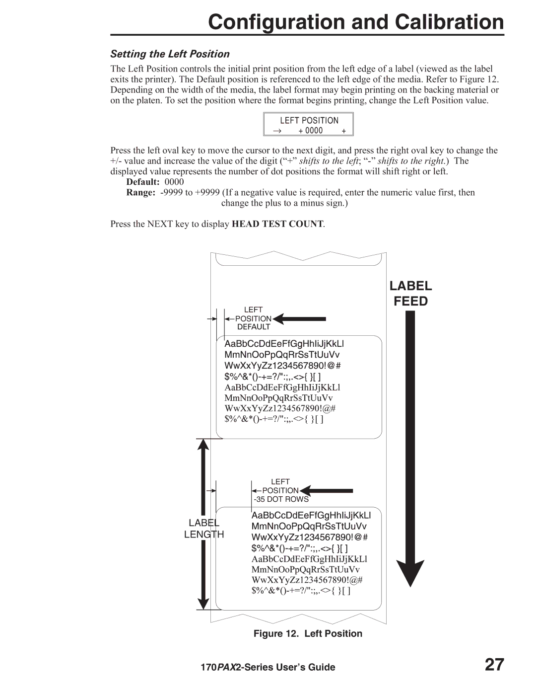 Zebra Technologies 170PAX2TM manual Setting the Left Position, Left Position 170 PAX2-Series User’s Guide 