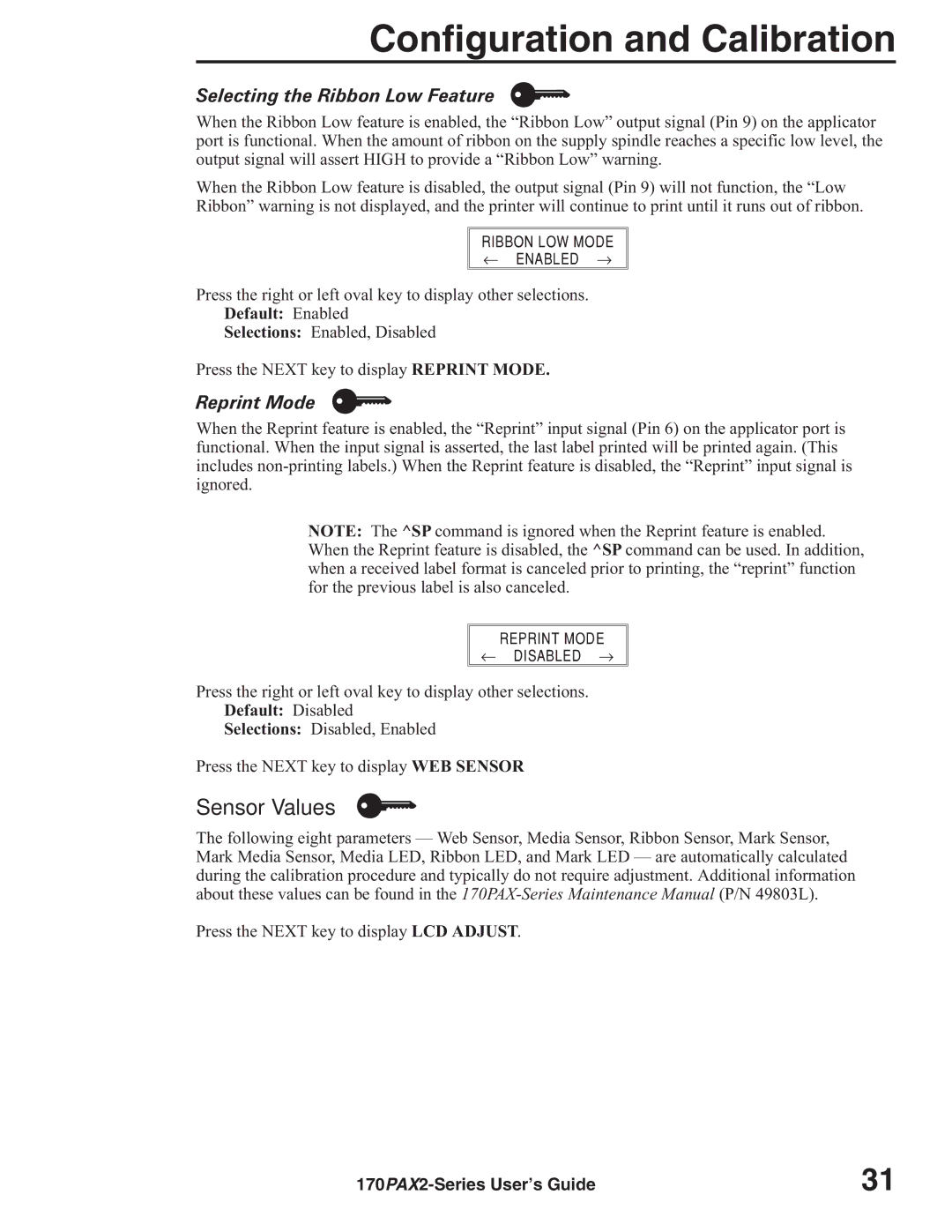 Zebra Technologies 170PAX2TM manual Sensor Values, Selecting the Ribbon Low Feature, Reprint Mode 