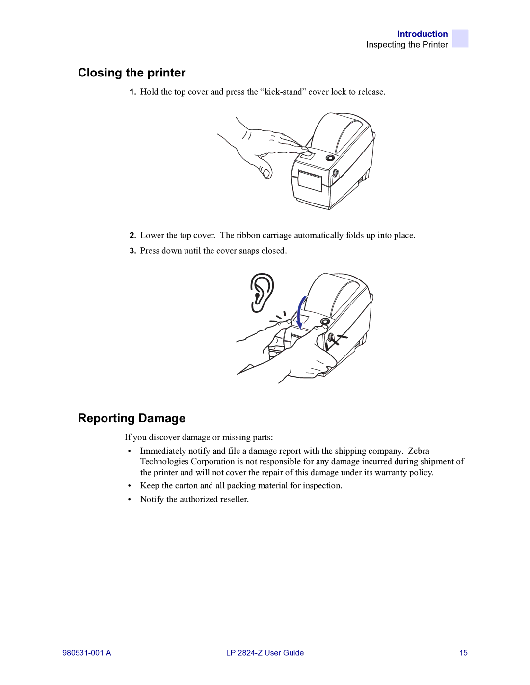 Zebra Technologies 2824-Z manual Closing the printer, Reporting Damage 