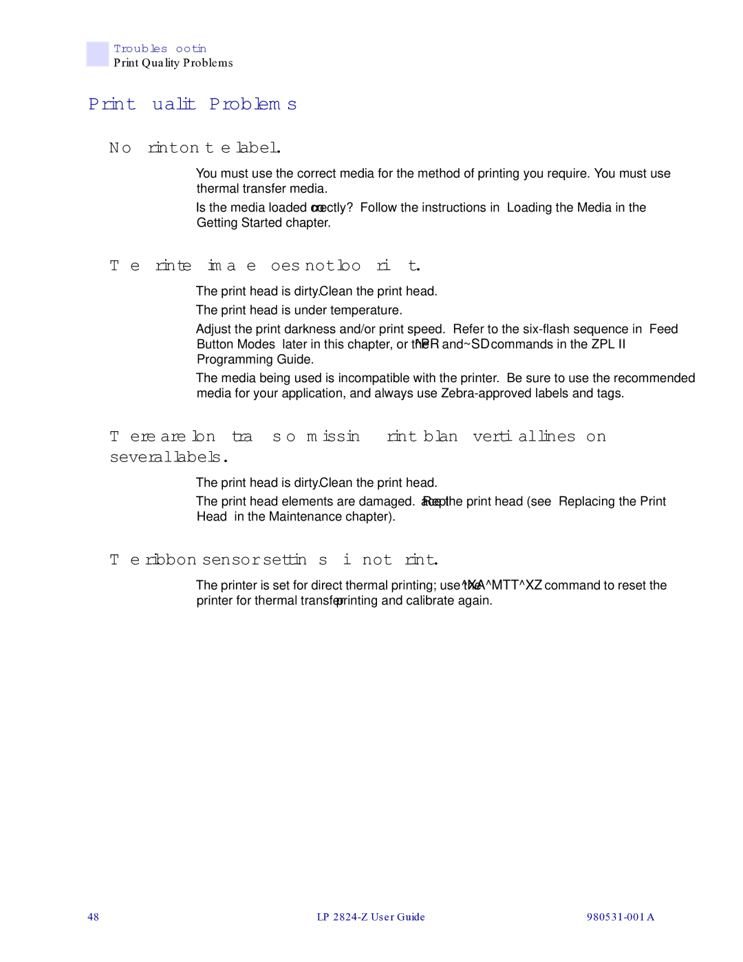 Zebra Technologies 2824-Z manual Print Quality Problems, No print on the label, Printed image does not look right 