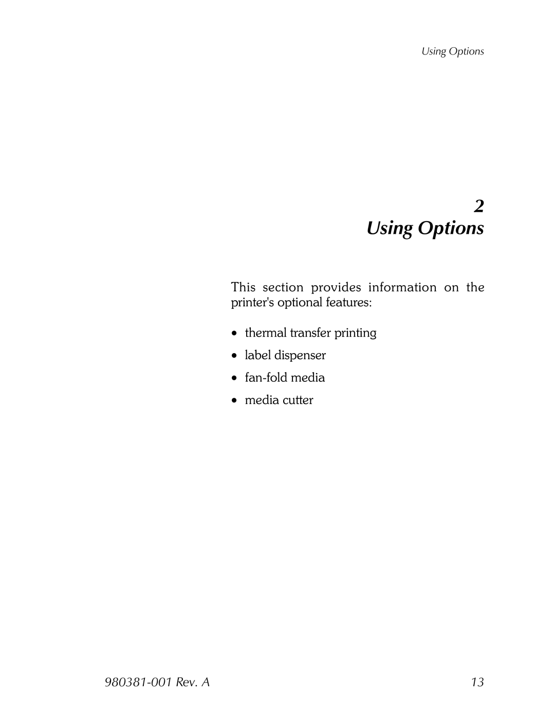 Zebra Technologies 2824 user manual Using Options 