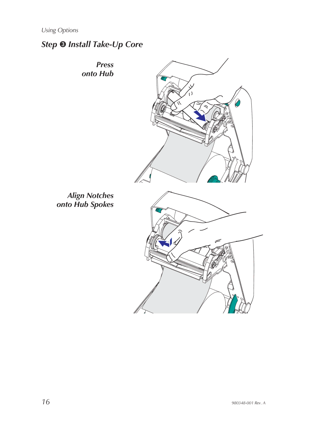 Zebra Technologies 2844 Printer user manual Step ➌ Install Take-Up Core 