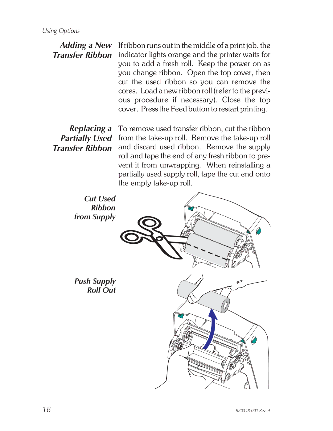 Zebra Technologies 2844 Printer user manual Adding a New Transfer Ribbon, Replacing a Partially Used Transfer Ribbon 