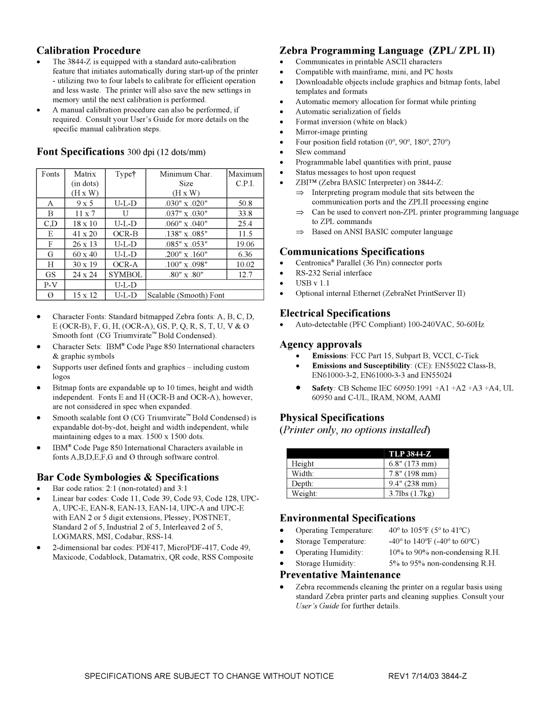 Zebra Technologies 3844-Z Calibration Procedure, Font Specifications 300 dpi 12 dots/mm, Communications Specifications 