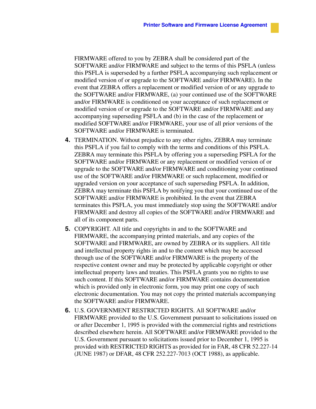 Zebra Technologies 3ULQWHUV manual Printer Software and Firmware License Agreement 