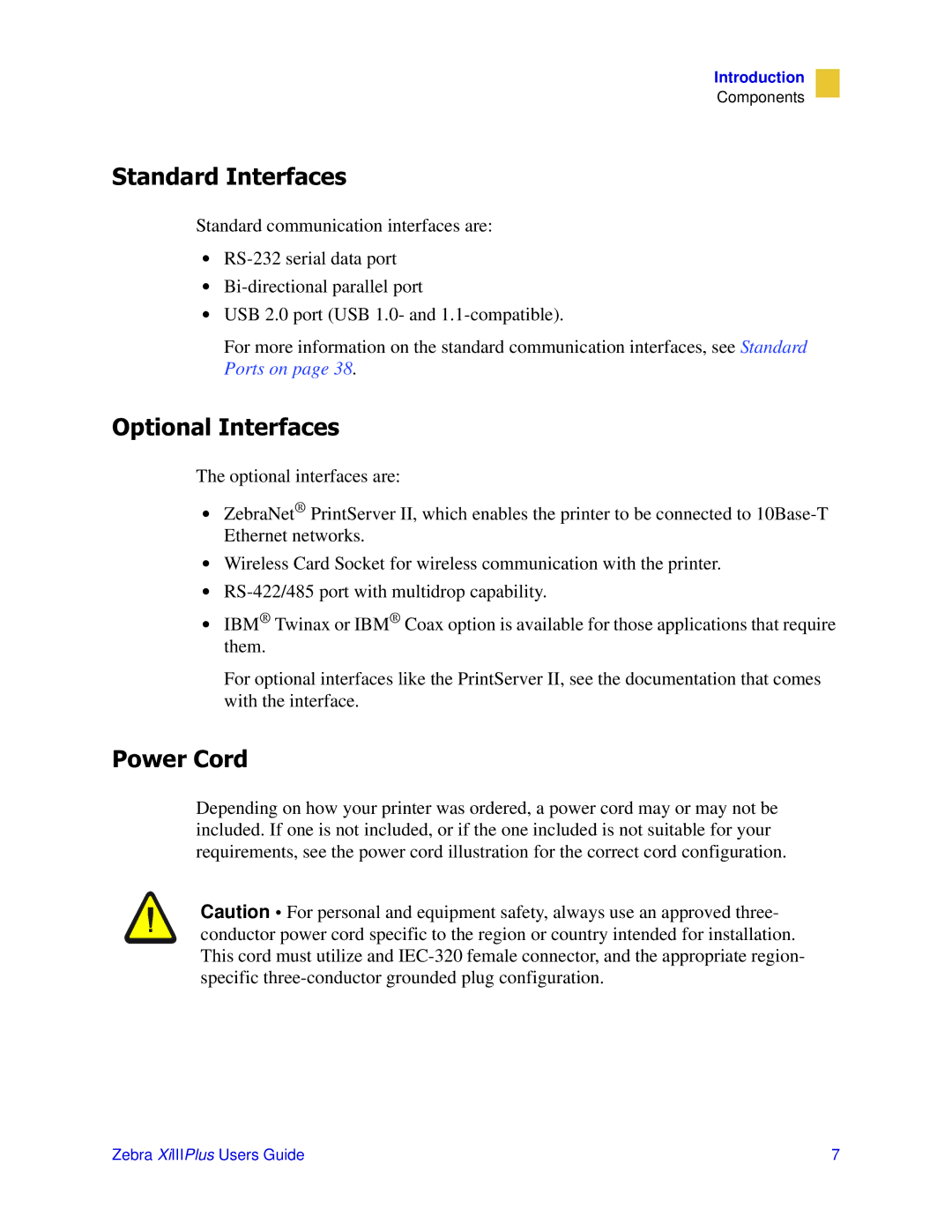 Zebra Technologies 3ULQWHUV manual 6WDQGDUG,QWHUIDFHV, 2SWLRQDO,QWHUIDFHV, 3RZHU&RUG 