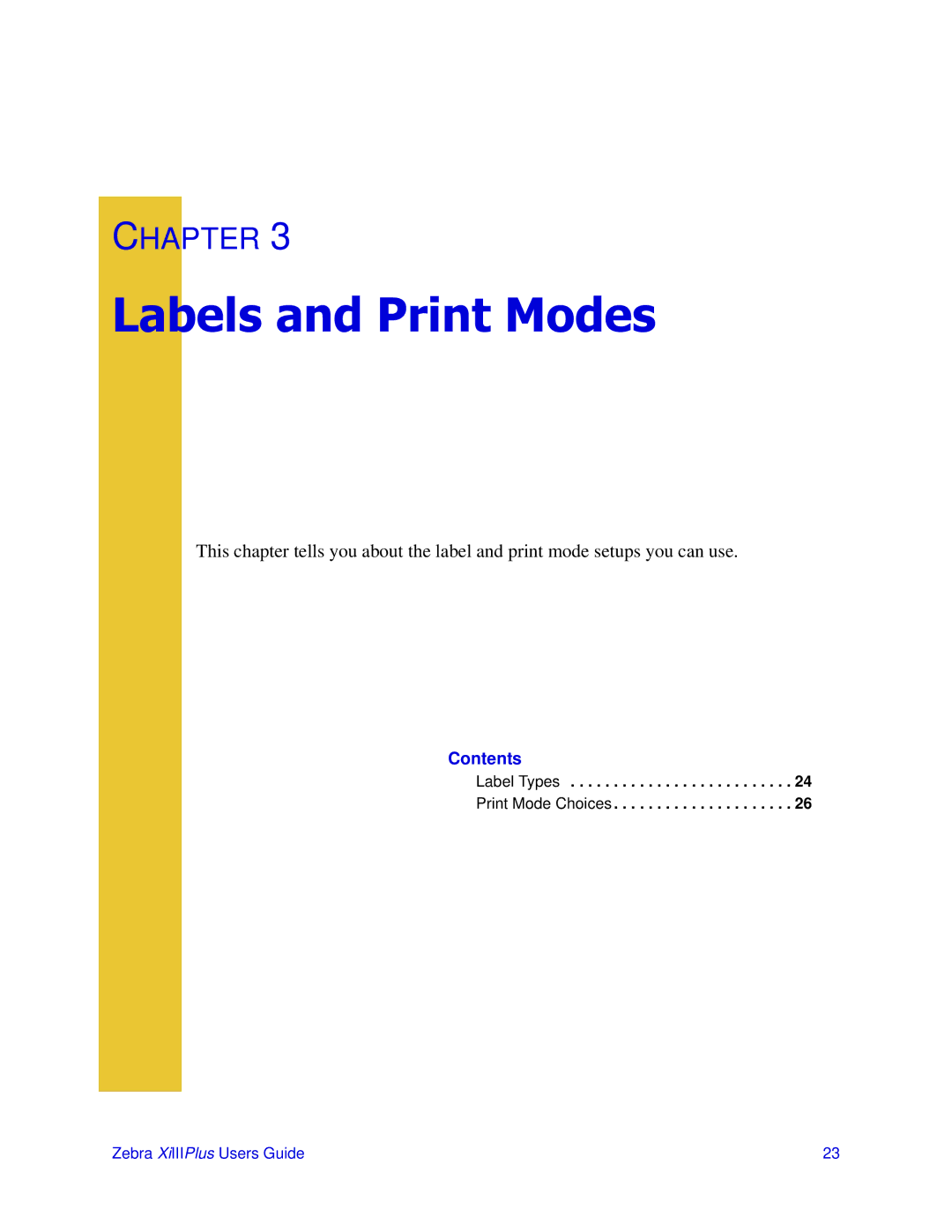 Zebra Technologies 3ULQWHUV manual DEHOVDQG3ULQW0RGHV 