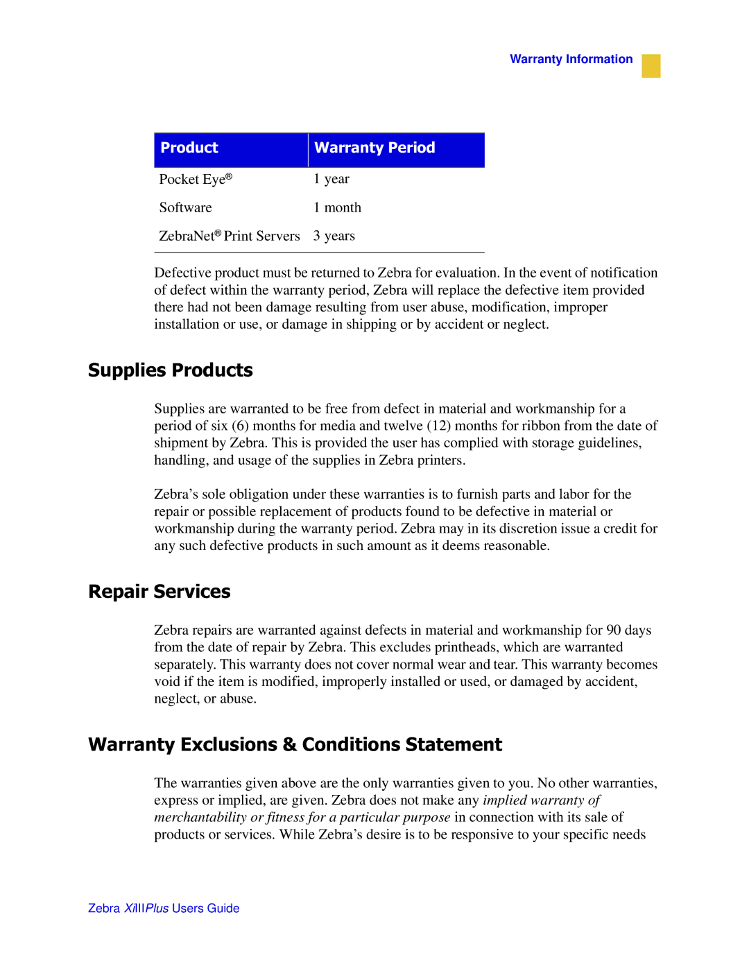 Zebra Technologies 3ULQWHUV manual 6XSSOLHV3URGXFWV, 5HSDLU6HUYLFHV, DUUDQW\FOXVLRQV&RQGLWLRQV6WDWHPHQW 