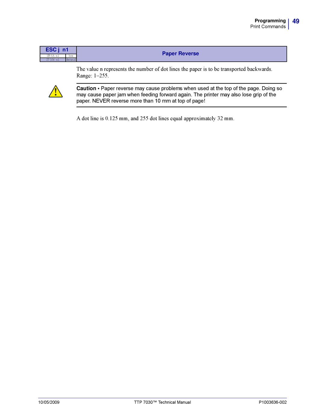 Zebra Technologies 7030 technical manual ESC j n1 Paper Reverse 