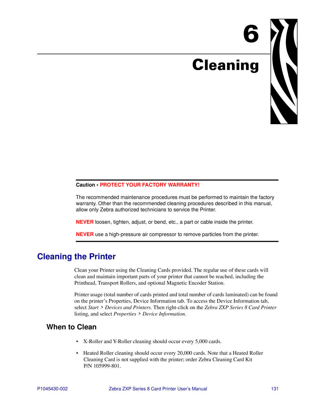 Zebra Technologies 8 user manual Cleaning the Printer, When to Clean 