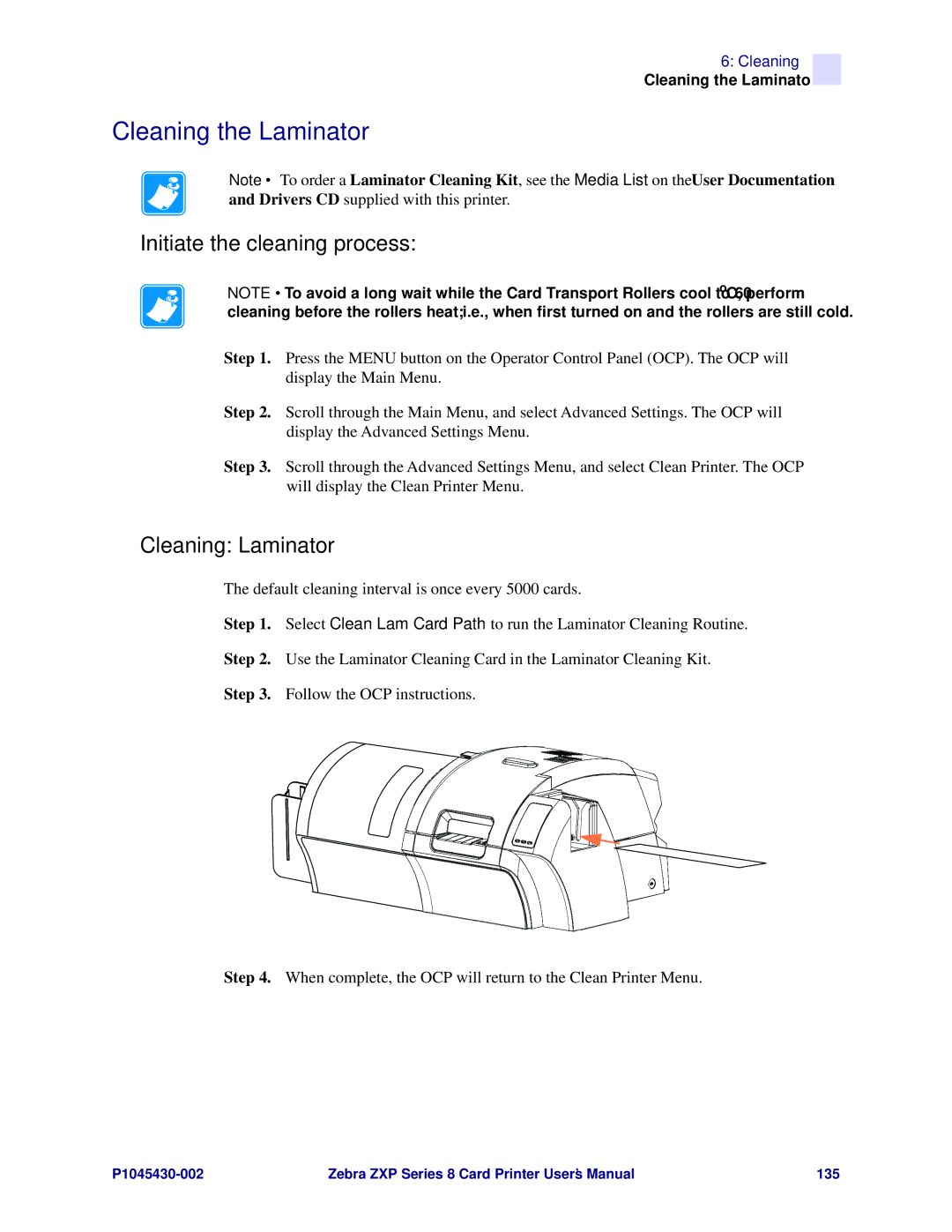 Zebra Technologies 8 user manual Cleaning the Laminator, Initiate the cleaning process, Cleaning Laminator 