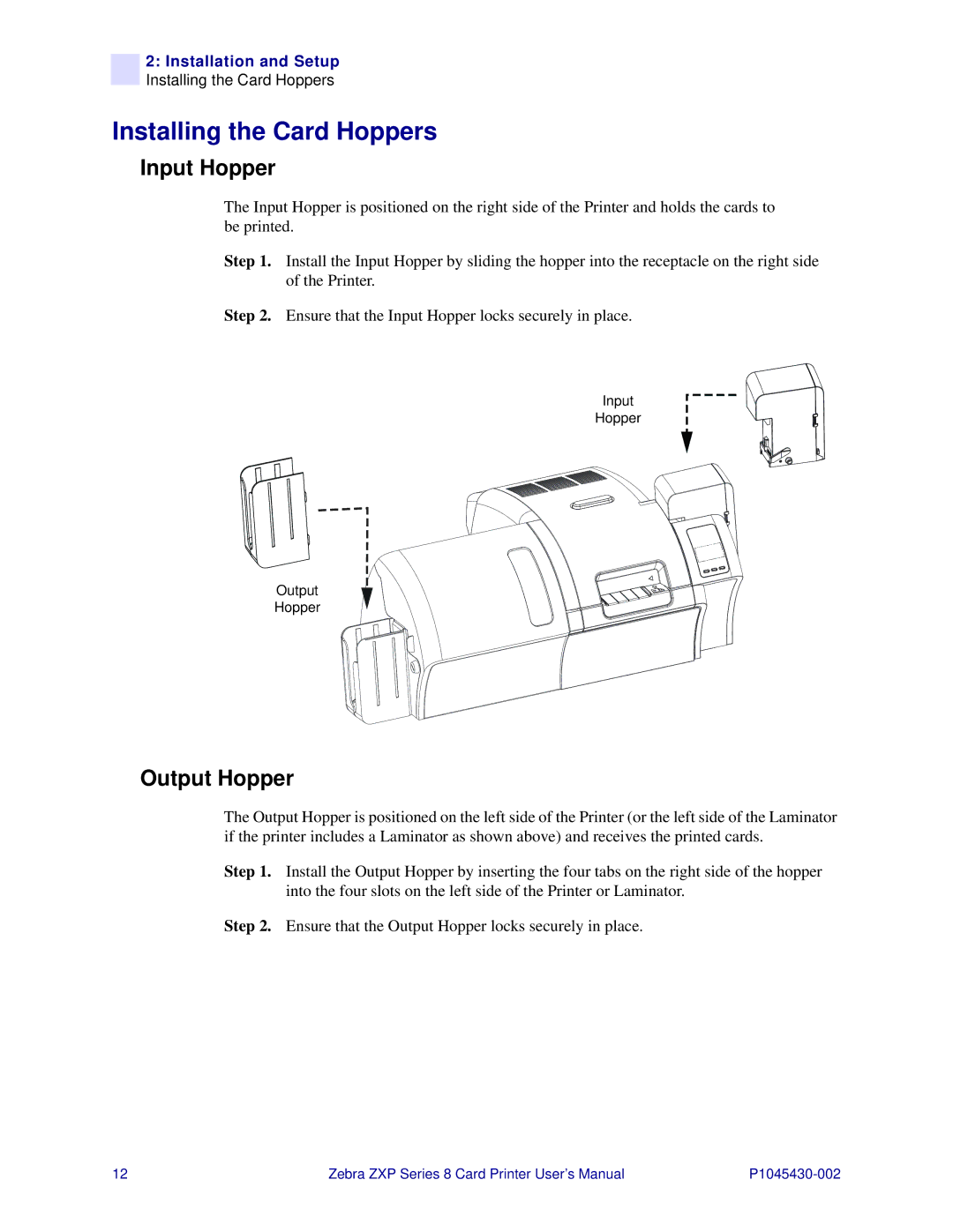 Zebra Technologies 8 user manual Installing the Card Hoppers, Input Hopper, Output Hopper 