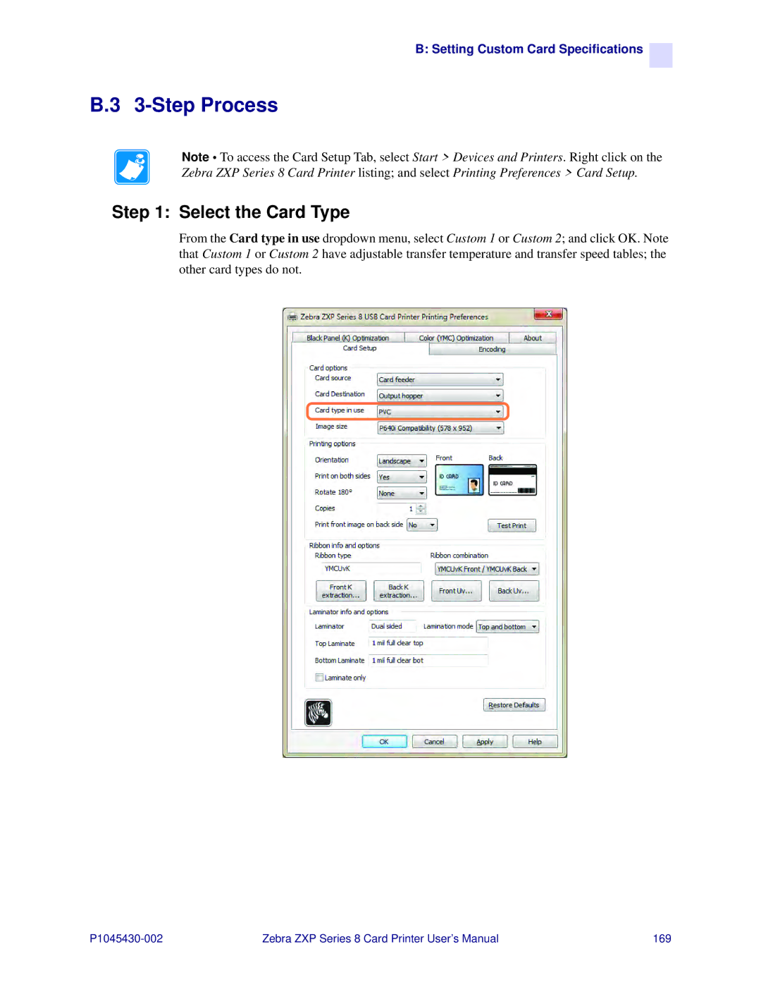 Zebra Technologies 8 user manual Step Process, Select the Card Type 