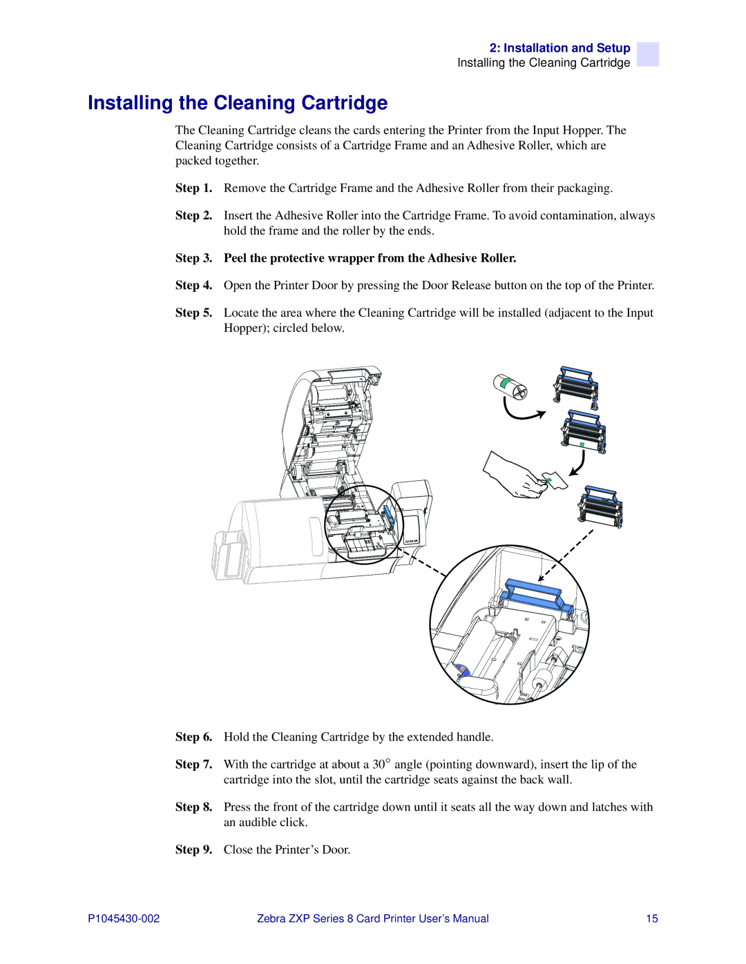 Zebra Technologies 8 user manual Installing the Cleaning Cartridge, Peel the protective wrapper from the Adhesive Roller 