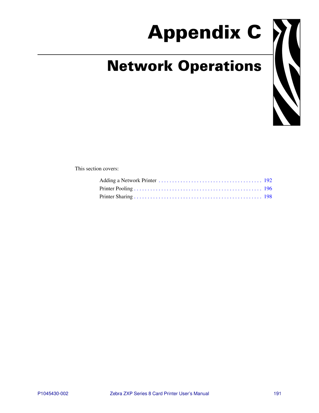 Zebra Technologies 8 user manual Appendix C, Network Operations 