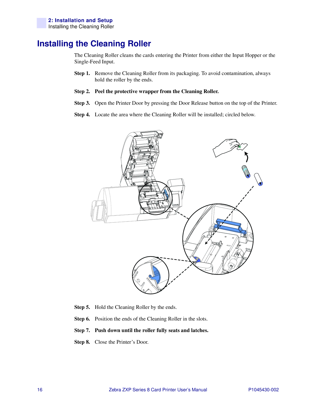 Zebra Technologies 8 user manual Installing the Cleaning Roller, Peel the protective wrapper from the Cleaning Roller 