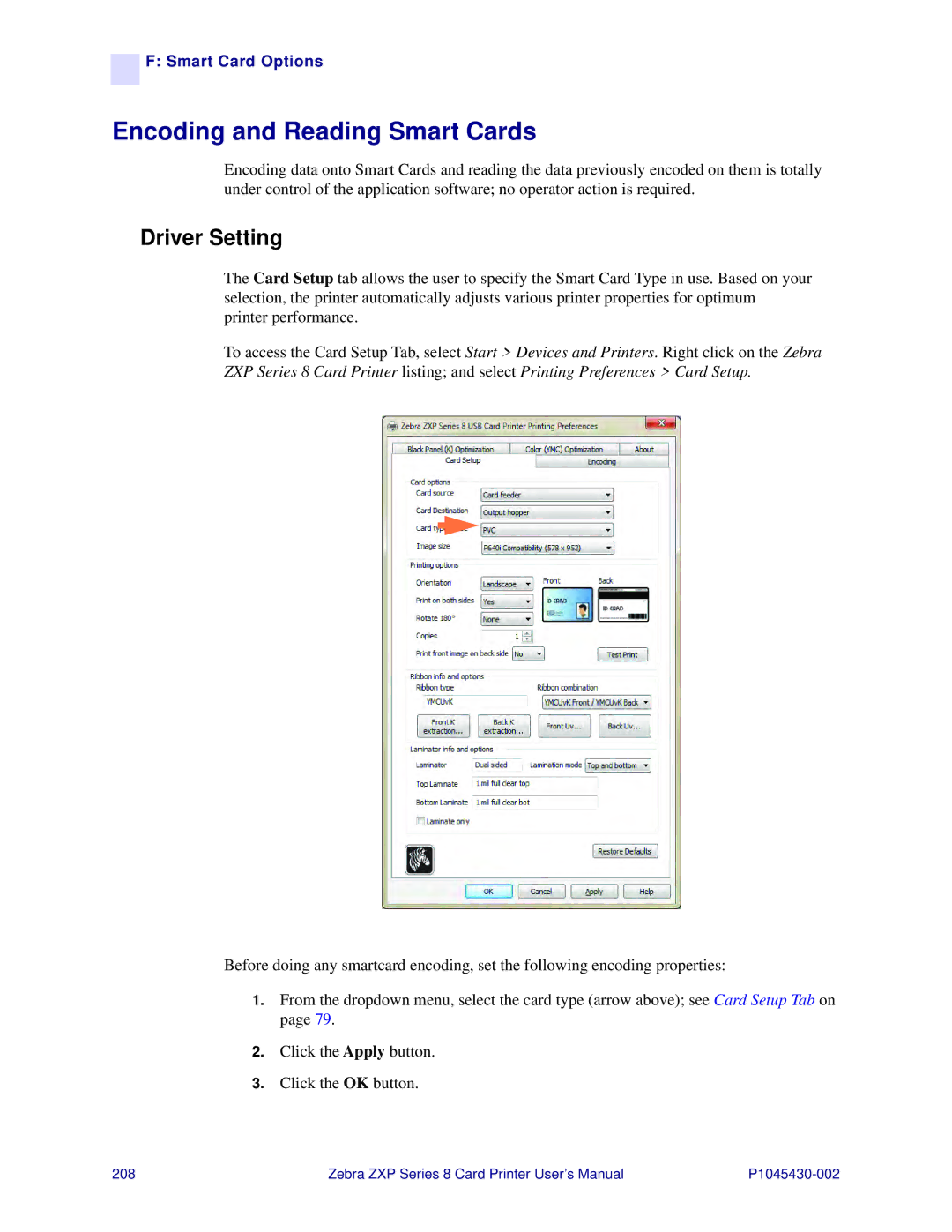 Zebra Technologies 8 user manual Encoding and Reading Smart Cards, Driver Setting 