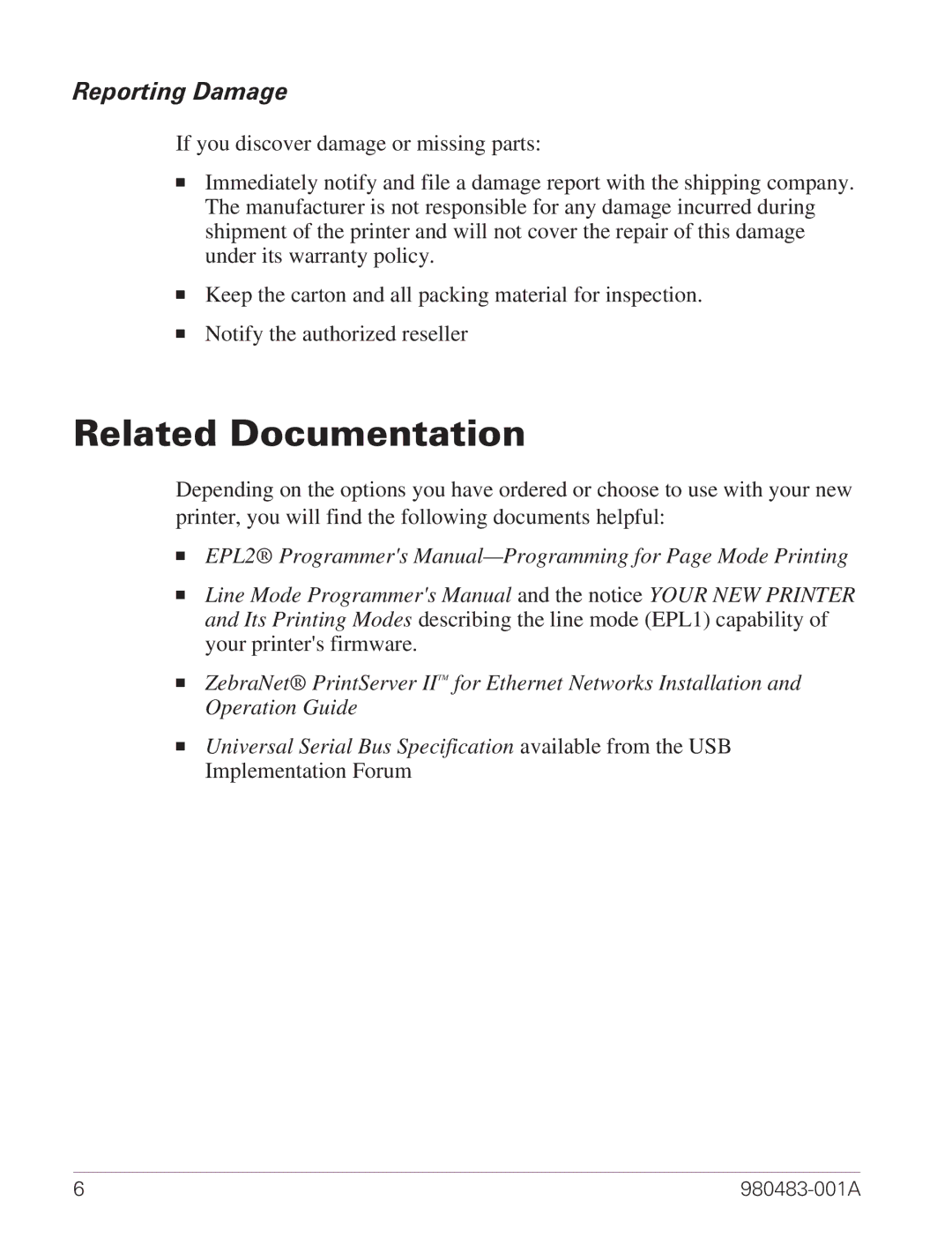 Zebra Technologies Desktop Printer manual Related Documentation, Reporting Damage 