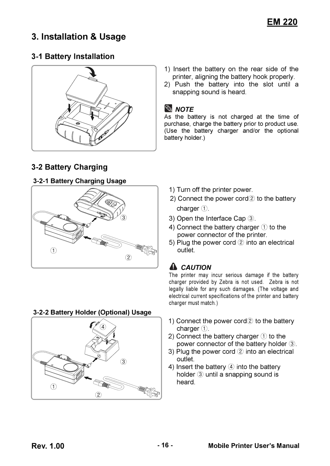 Zebra Technologies EM 220 user manual Installation & Usage, Battery Installation Battery Charging 