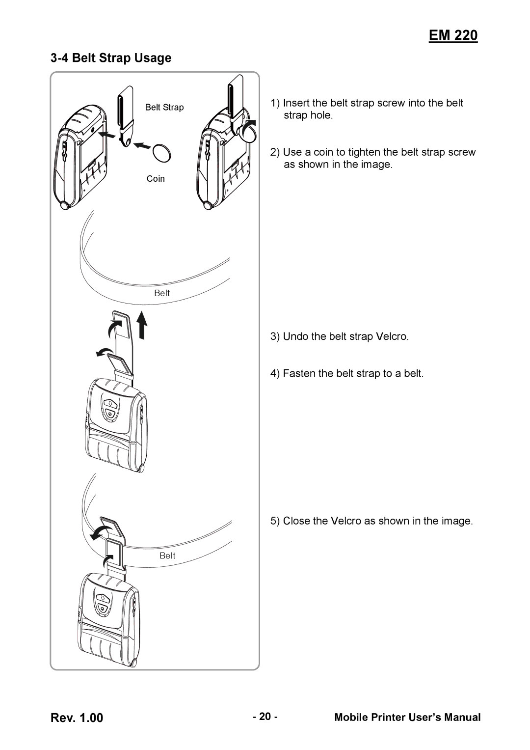 Zebra Technologies EM 220 user manual Belt Strap Usage 