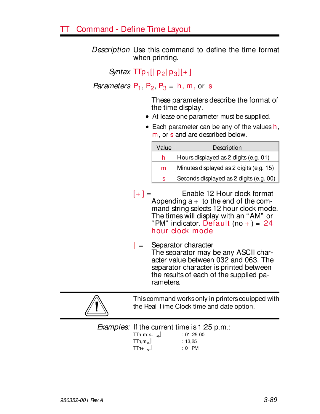 Zebra Technologies EPL2 manual TT Command Define Time Layout, Syntax TTp1p2p3+, Parameters P1, P2, P3 = h, m, or s 