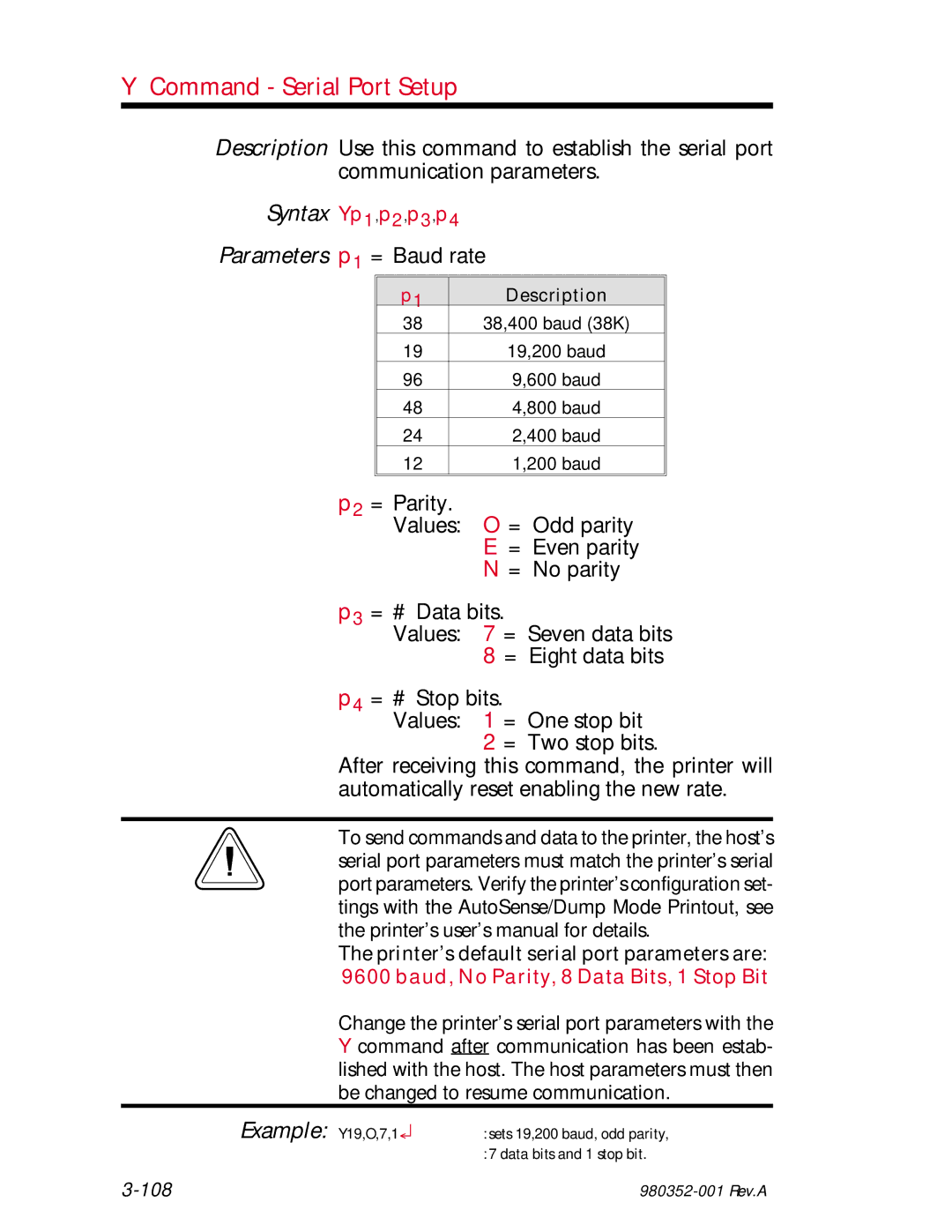 Zebra Technologies EPL2 manual Command Serial Port Setup, Syntax Yp1,p2,p3,p4 Parameters p1 = Baud rate, Example Y19,O,7,1 