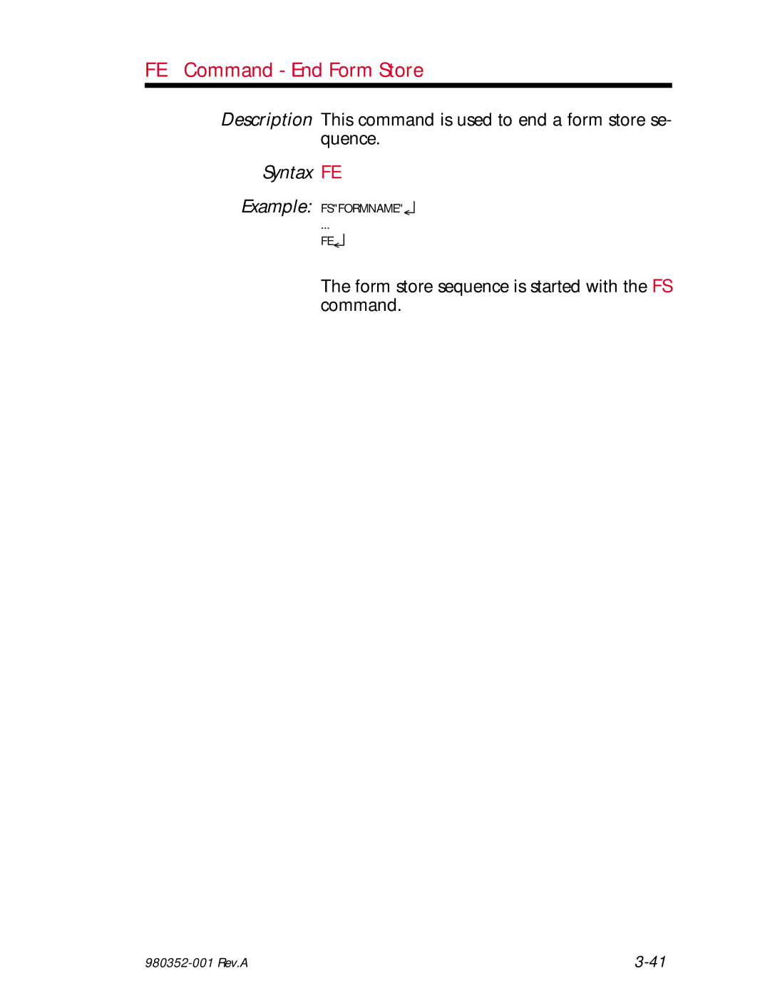 Zebra Technologies EPL2 manual FE Command End Form Store, Syntax FE, Form store sequence is started with the FS command 