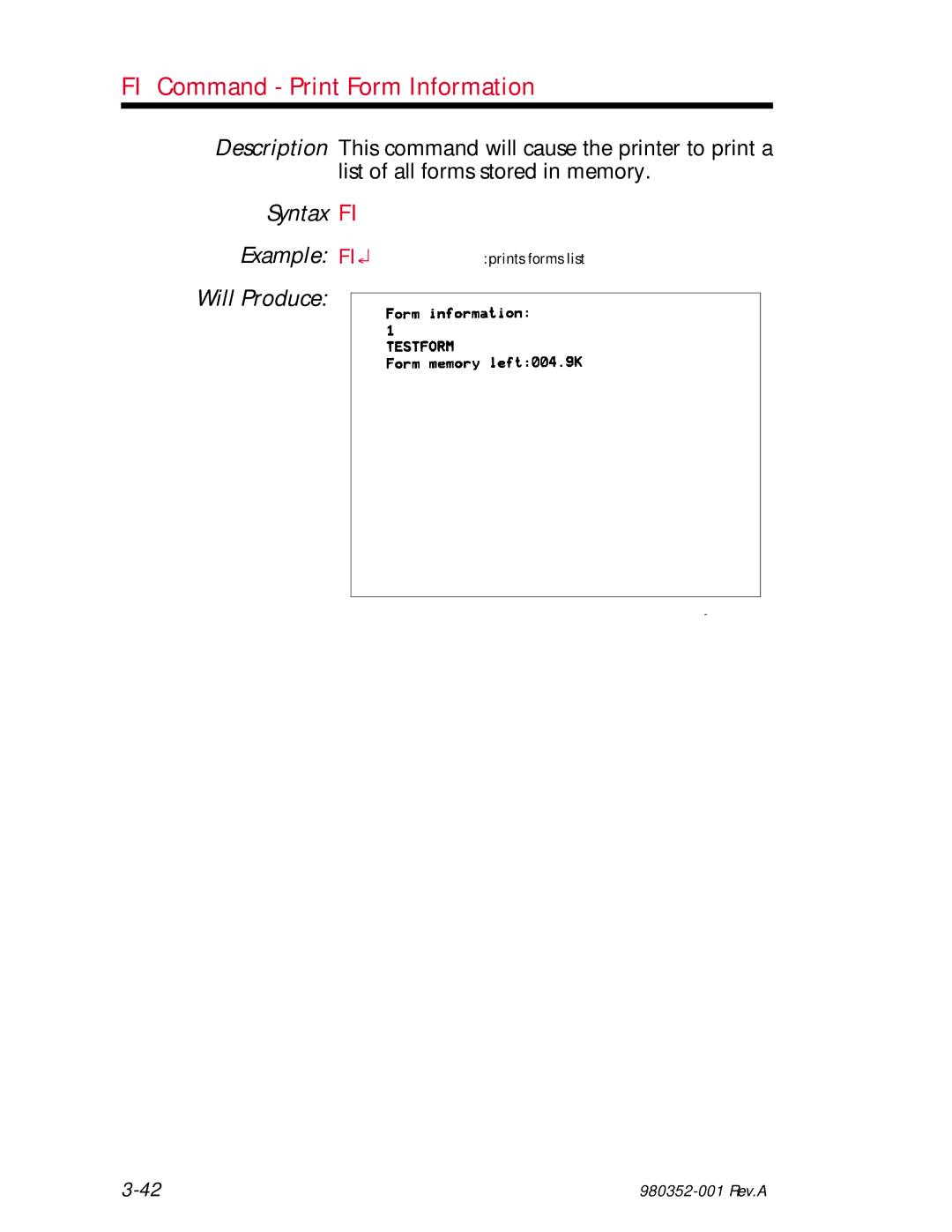 Zebra Technologies EPL2 manual FI Command Print Form Information, List of all forms stored in memory, Syntax Example 