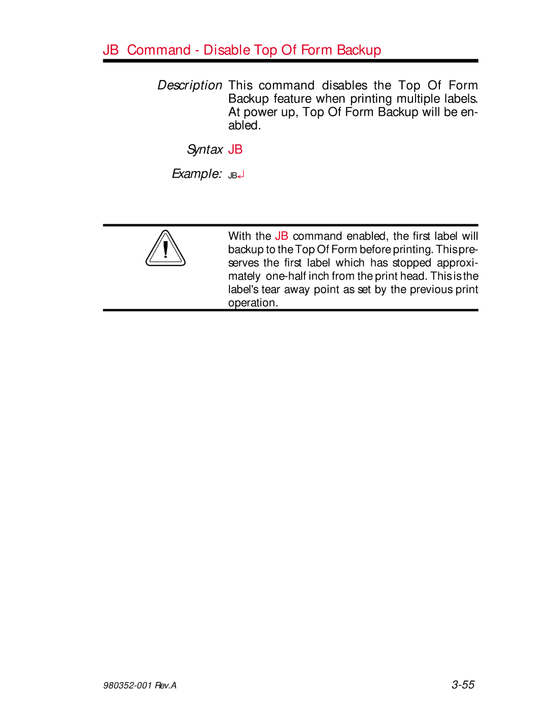 Zebra Technologies EPL2 manual JB Command Disable Top Of Form Backup, Syntax JB Example JB 