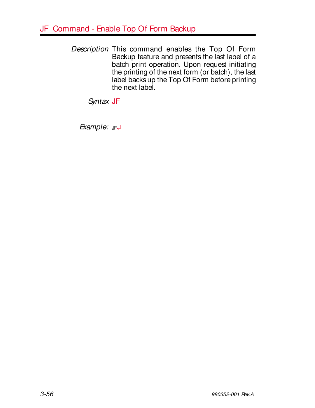 Zebra Technologies EPL2 manual JF Command Enable Top Of Form Backup, Syntax JF Example JF 