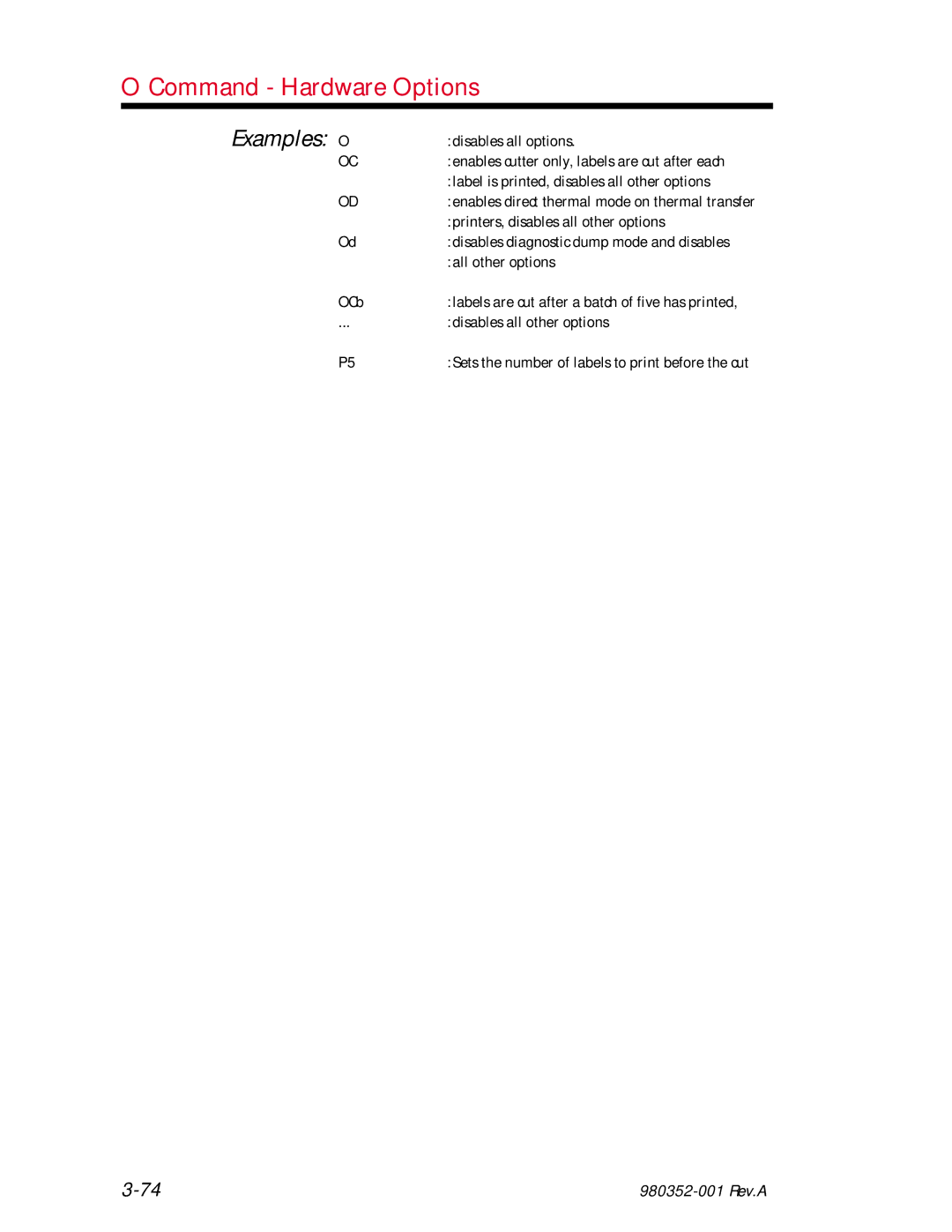 Zebra Technologies EPL2 manual Examples O, Disables all options 