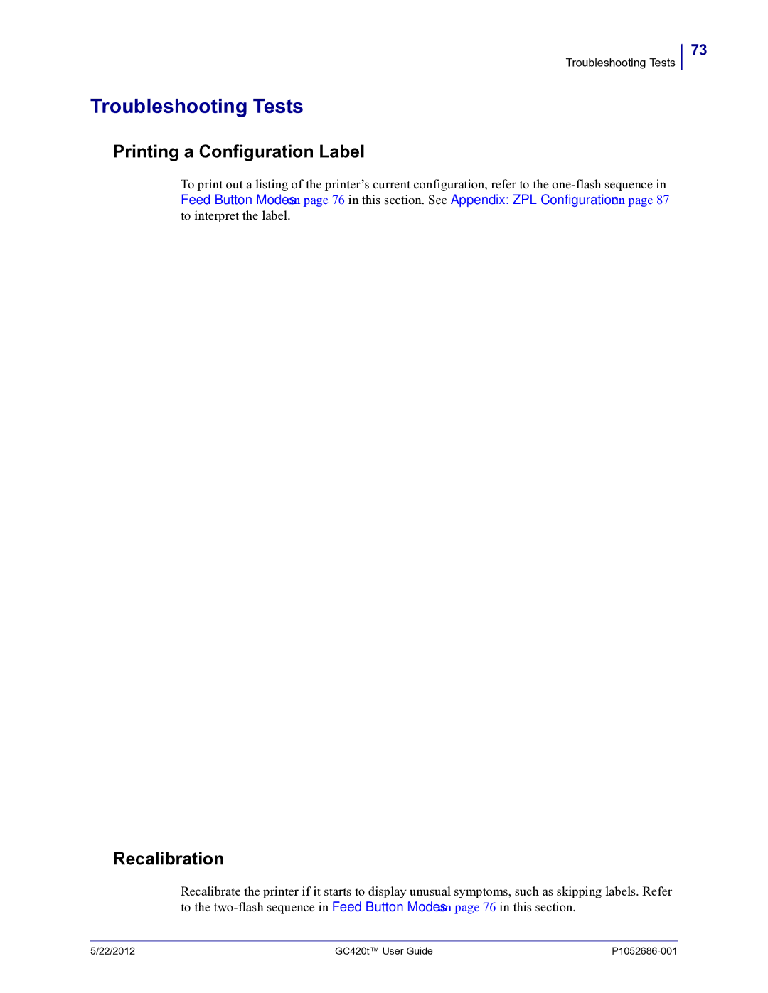 Zebra Technologies GC420t manual Troubleshooting Tests, Printing a Configuration Label, Recalibration 