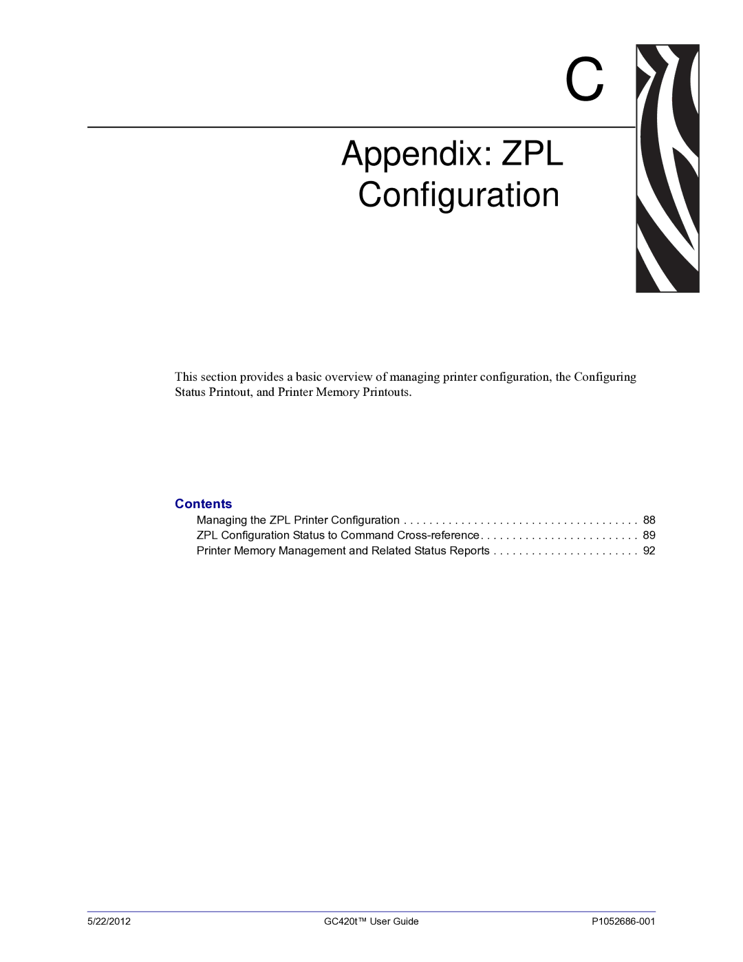 Zebra Technologies GC420t manual Appendix ZPL Configuration 