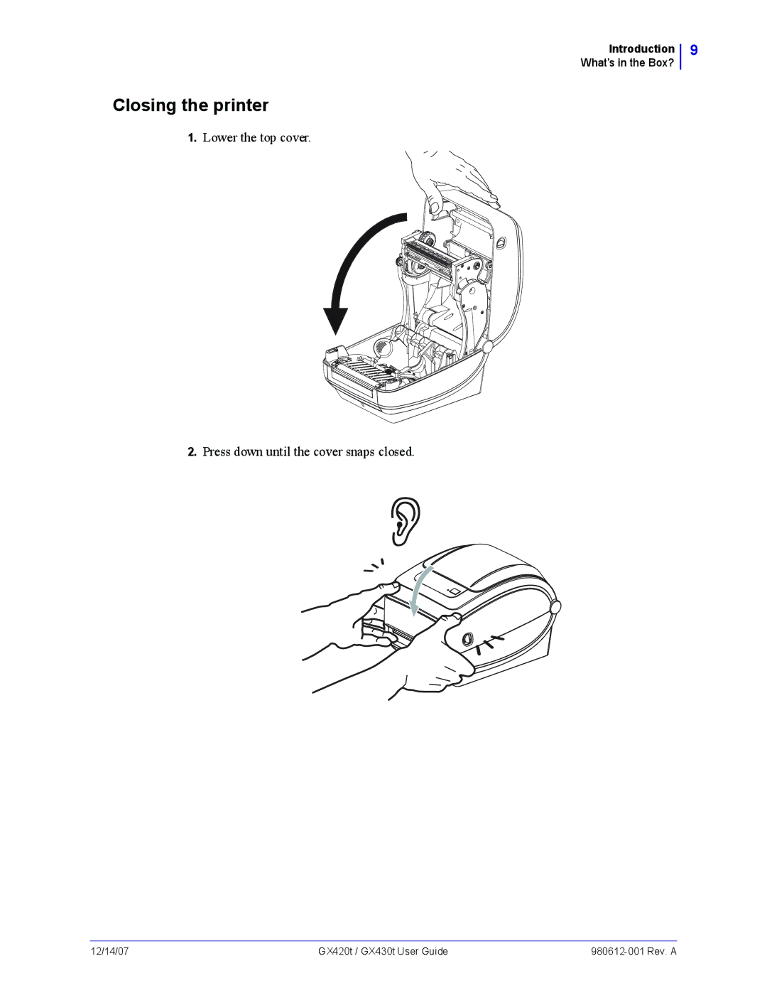 Zebra Technologies GX420t, GX430t manual Closing the printer, Lower the top cover Press down until the cover snaps closed 