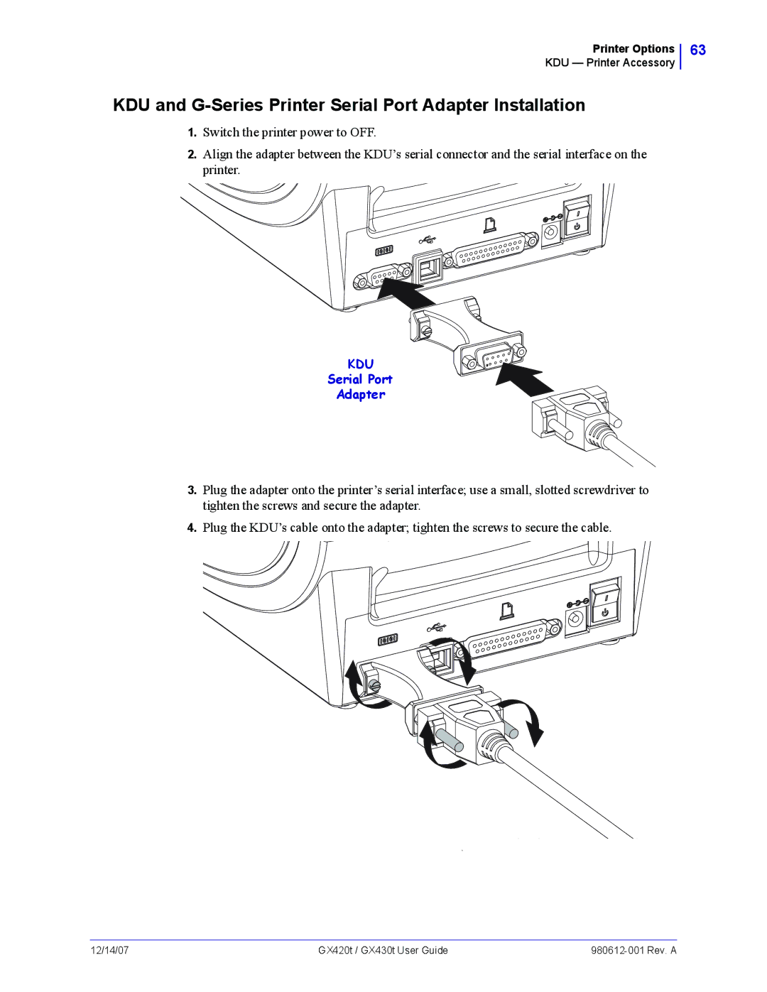 Zebra Technologies GX420t, GX430t manual KDU and G-Series Printer Serial Port Adapter Installation 